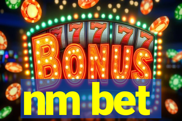 nm bet